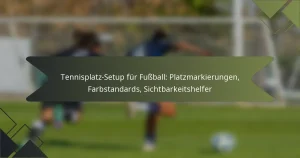 Tennisplatz-Setup für Fußball: Platzmarkierungen, Farbstandards, Sichtbarkeitshelfer